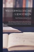 Westerw�ldisches Idiotikon