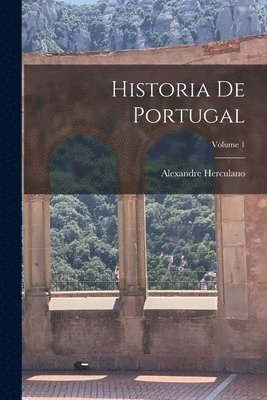Alexandre Herculano - Historia De Portugal; Volume 1, Häftad. Tillgänglighet: Lägg i varukorg