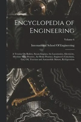 International School of Engineering - Encyclopedia of Engineering, Häftad. Tillgänglighet: Tillfälligt slut