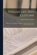 Persian Life and Customs