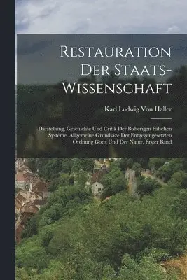Karl Ludwig Von Haller - Restauration Der Staats-Wissenschaft, Häftad. Tillgänglighet: Lägg i varukorg