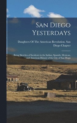 San Diego Yesterdays