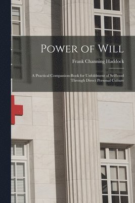 Frank Channing Haddock - Power of Will, Häftad