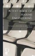A Text-Book of Marine Engineering
