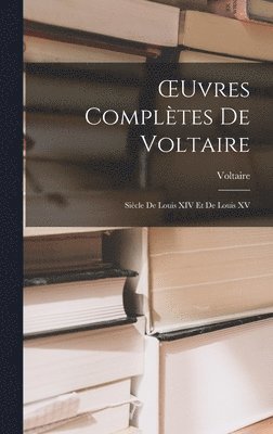 Voltaire - OEuvres Complètes De Voltaire, Inbunden