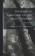 Systematic Anatomy of the Dicotyledons