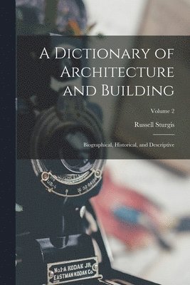 Russell Sturgis - Dictionary of Architecture and Building, Häftad. Tillgänglighet: Lägg i varukorg
