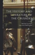 History and Literature of the Crusades