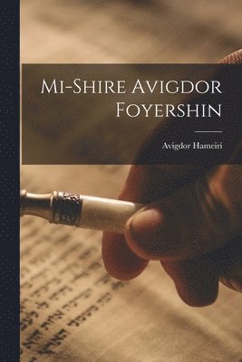Avigdor Hameiri - Mi-shire Avigdor Foyershin, Häftad