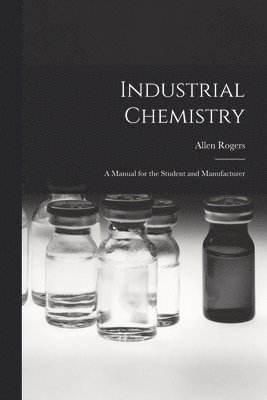 Allen Rogers - Industrial Chemistry, Häftad. Tillgänglighet: Tillfälligt slut