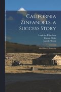 California Zinfandels, a Success Story