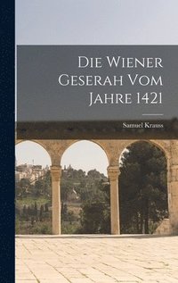 Wiener Geserah vom Jahre 1421