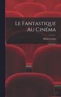 fantastique au cinma