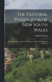 Pastoral Possessions of New South Wales