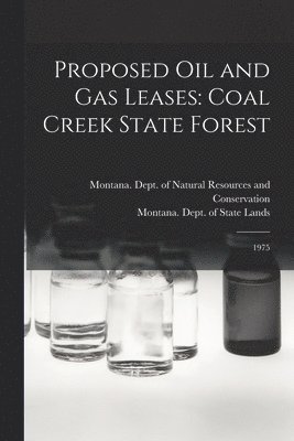 Montana Dept of State Lands, Montana Dept of Natural Resources and - Proposed oil and gas Leases, Häftad. Tillgänglighet: Lägg i varukorg