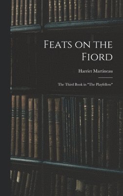 Feats on the Fiord