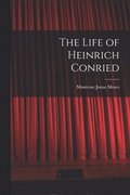 Life of Heinrich Conried