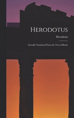 Herodotus - Herodotus, Inbunden