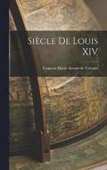 Sicle de Louis XIV