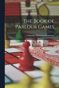 Book of Parlour Games