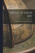 Sicle de Louis XIV