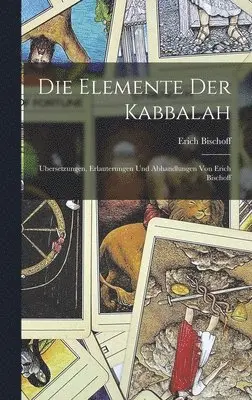 Erich Bischoff - Elemente der Kabbalah, Inbunden. Tillgänglighet: Lägg i varukorg