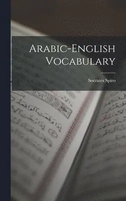 Socrates Spiro - Arabic-English Vocabulary, Inbunden. Tillgänglighet: Lägg i varukorg