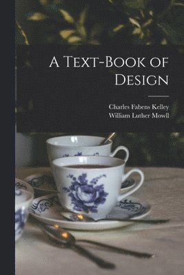 Text-Book of Design