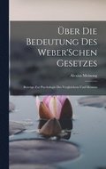 UEber Die Bedeutung Des Weber'Schen Gesetzes
