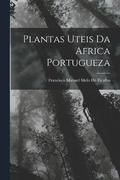 Plantas Uteis Da Africa Portugueza