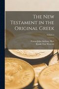 New Testament in the Original Greek; Volume 2