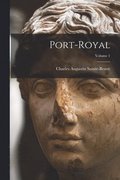 Port-Royal; Volume 1