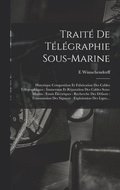 Traite De Telegraphie Sous-Marine