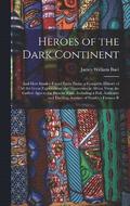 Heroes of the Dark Continent