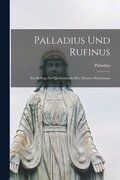 Palladius Und Rufinus