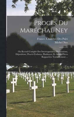 Michel Ney, France Chambre Des Pairs - Procès Du Maréchal Ney, Inbunden. Tillgänglighet: Tillfälligt slut