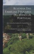 Resenha Das Familias Titulares Do Reino De Portugal