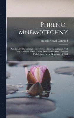 Francis Fauvel-Gouraud - Phreno-Mnemotechny, Inbunden. Tillgänglighet: Lägg i varukorg