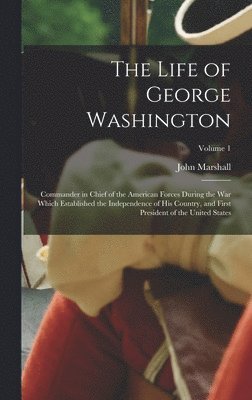 John Marshall - Life of George Washington, Inbunden