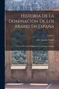 Historia De La Dominacion De Los Arabes En España