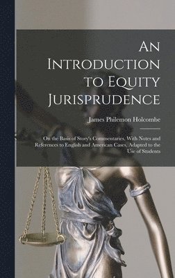 James Philemon Holcombe - Introduction to Equity Jurisprudence, Inbunden. Tillgänglighet: Lägg i varukorg