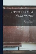 Keplers Traum Vom Mond