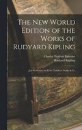 New World Edition of the Works of Rudyard Kipling