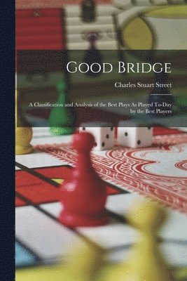 Charles Stuart Street - Good Bridge, Häftad. Tillgänglighet: Lägg i varukorg
