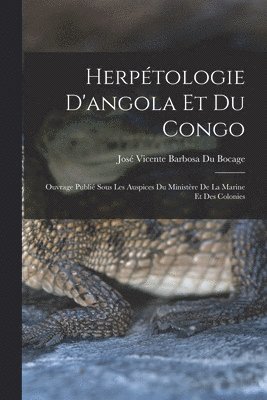 Herpétologie D'angola Et Du Congo