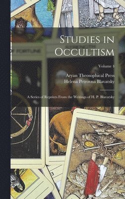 Helena Petrovna Blavatsky, Aryan Theosophical Press - Studies in Occultism, Inbunden