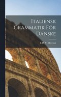Italiensk Grammatik F�r Danske