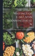 The Lesser Writings of C.M.F. Von Boenninghausen