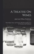 A Treatise On Wines