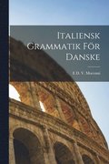 Italiensk Grammatik F�r Danske